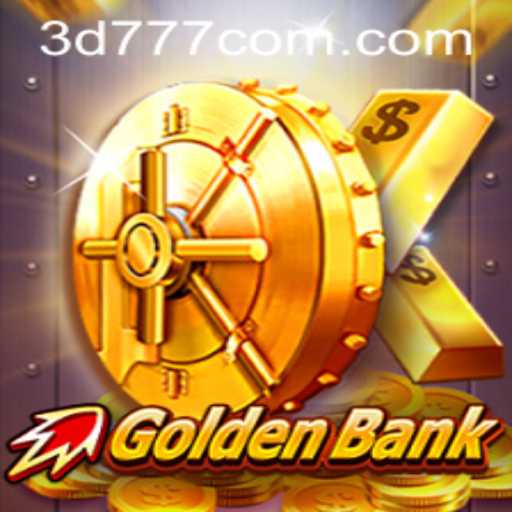 GoldenBank: The Ultimate Gaming Experience Enhanced by 3d777.COM