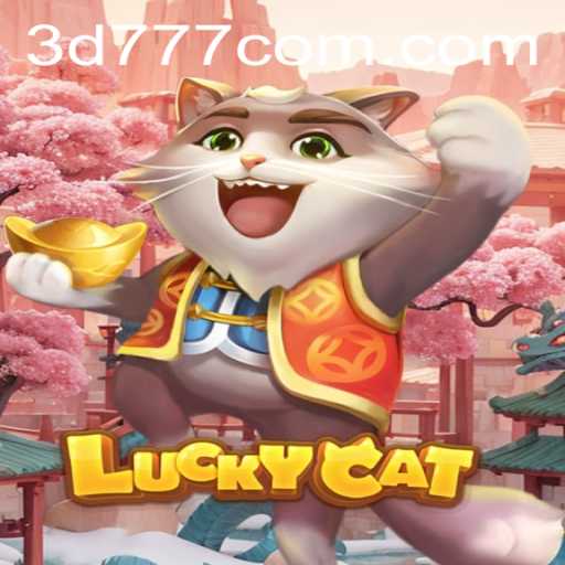 Discover the Thrills of LuckyCat: A Comprehensive Guide to 3d777.COM's Latest Game
